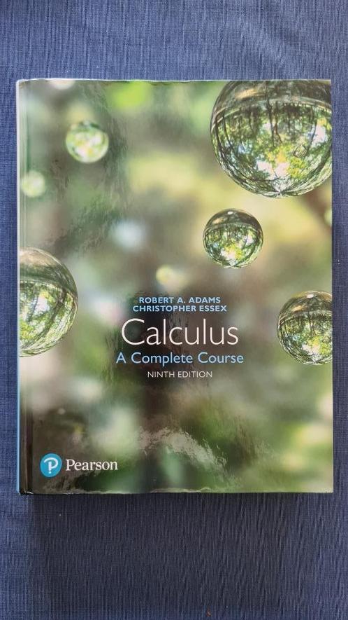 Calculus: a complete course, adams robert. Essex christoph, Boeken, Studieboeken en Cursussen, Zo goed als nieuw, WO, Beta, Ophalen of Verzenden