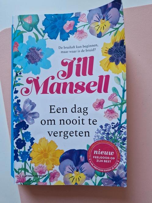 Jill Mansell - Een dag om nooit te vergeten, Boeken, Chicklit, Zo goed als nieuw, Ophalen of Verzenden