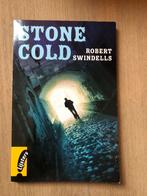 Stone Cold - Robert Swindells, Boeken, Ophalen of Verzenden, Zo goed als nieuw, Nederland