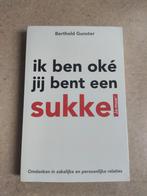 Berthold Gunster - Ik ben oke jij bent een sukkel, Boeken, Ophalen of Verzenden, Zo goed als nieuw, Berthold Gunster