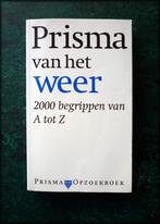 PRISMA van het WEER - 2000 begrippen van A tot Z - Zowel de, Boeken, Zo goed als nieuw, Verzenden