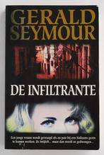 De infiltrante - Gerald Seymour (1997), Boeken, Verzenden, Zo goed als nieuw, Europa overig