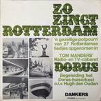 Zo Zingt Rotterdam -Tom Manders'Radio-en TV-cabaret DORUS, Ophalen of Verzenden, 12 inch