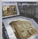 Jolanda Denekamp Barneveld in perspectief, Boeken, Ophalen of Verzenden, Zo goed als nieuw