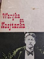 Wanjka en Kasjtanka - Anton Tsjechow, Ophalen of Verzenden, Gelezen, Anton Tsjechow, Europa overig