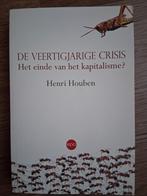Henri Houben - De veertigjarige crisis, Ophalen of Verzenden, Zo goed als nieuw, Henri Houben
