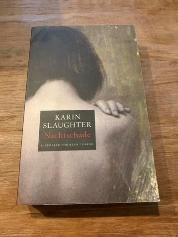 Karin Slaughter - Nachtschade beschikbaar voor biedingen