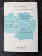 De Groninger schansenkrijg. isbn 9070573172, Dr. G. Overdiep, 15e en 16e eeuw, Ophalen of Verzenden, Zo goed als nieuw