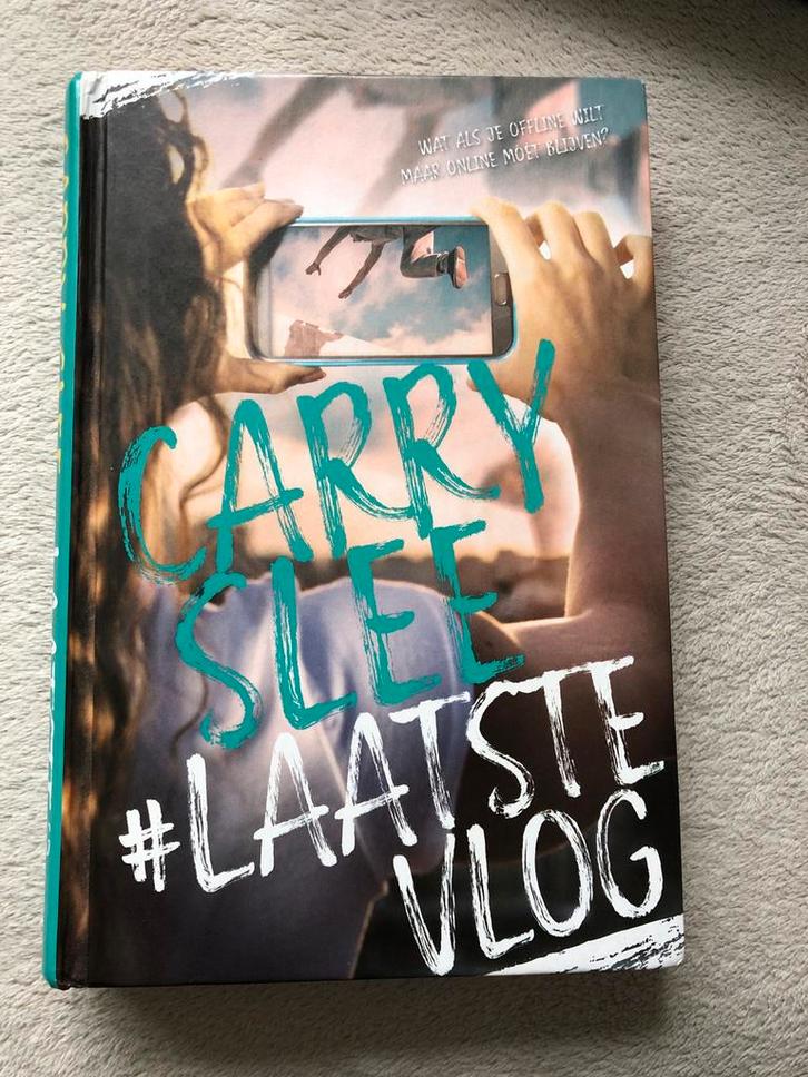 Carry Slee - #LaatsteVlog (spannend boek), Boeken, Romans, Zo goed als nieuw, Nederland, Ophalen of Verzenden