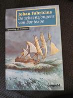 De Scheepsjongens van Bontekoe - Johan Fabricius (Hardcover), Ophalen of Verzenden, Gelezen, Johan Fabricius