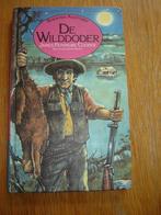 De Wilddoder, Ophalen of Verzenden, Zo goed als nieuw, James  Fenimore Cooper