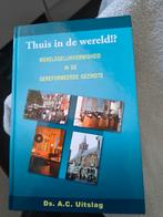 Thuis in de wereld...?. Ds AC Uitslag, Ds AC Uitslag, Christendom | Protestants, Ophalen of Verzenden, Zo goed als nieuw