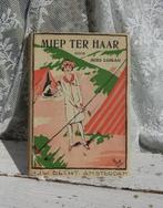Antiek boek : Miep ter Haar door Mies Loman 1927 Jugendstil, Antiek en Kunst, Antiek | Boeken en Bijbels, Ophalen of Verzenden