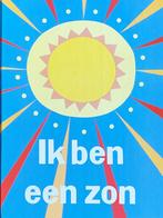 Ik ben een zon, Ophalen of Verzenden, Gelezen