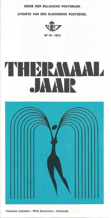 FDC 14/1973 BELGIË 15-9-73 HET THERMAAL JAAR 4.50 Fr (NL) . beschikbaar voor biedingen