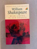 Shakespeare - Mijn liefde is een koorts, Boeken, Ophalen of Verzenden, Gelezen, Eén auteur