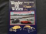 Boek Wonder op Wielen – autonostalgie ’45-‘65, Boeken, Auto's | Boeken, Daan van der Wal Bake, Algemeen, Ophalen of Verzenden