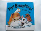 Yip! Snap! Yap!, Boeken, Ophalen of Verzenden, Gelezen, Charles Fuge