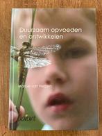 Duurzaam opvoeden en ontwikkelen, Ophalen of Verzenden, Gelezen