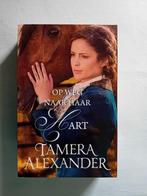 Tamera Alexander - Op weg naar haar hart, Ophalen of Verzenden, Zo goed als nieuw, Nederland, Tamera Alexander