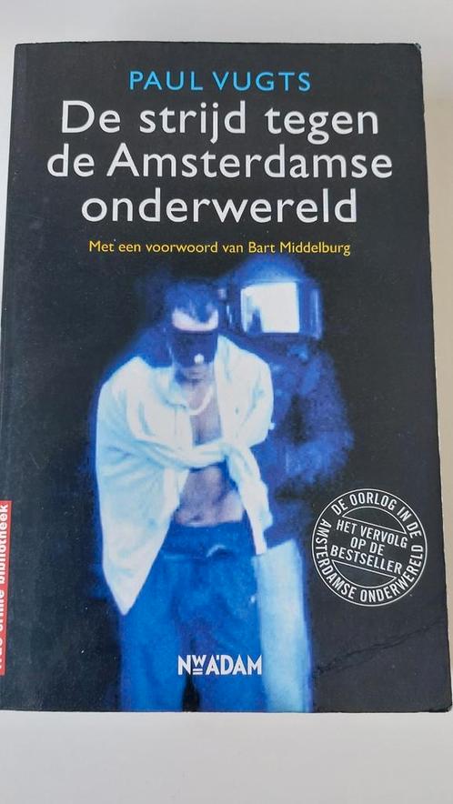 Paul Vugts - De strijd tegen de Amsterdamse onderwereld, Boeken, Overige Boeken, Gelezen, Ophalen of Verzenden