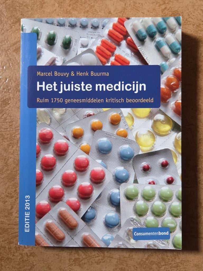 Het juiste medicijn - Marcel Bouvy & Henk Buurma, Ophalen of Verzenden, Zo goed als nieuw, Gezondheid en Conditie, Marcel Bouvy & Henk Buurma