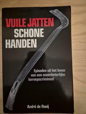 Vuile Jatten, Schone Handen - André de Rooij beschikbaar voor biedingen