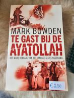 Mark Bowden - Te gast bijbde Ayatollah, Nieuw, Ophalen of Verzenden