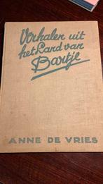 Verhalen uit het land van Bartje, Anne de Vries, Ophalen of Verzenden, Zo goed als nieuw