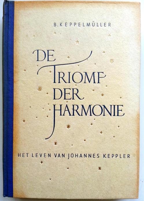 B. Keppelmüller - De Triomf der Harmonie, Antiek en Kunst, Antiek | Boeken en Bijbels, Ophalen of Verzenden