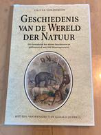 Geschiedenis van de Wereld der Natuur – Oliver Goldsmith, Ophalen of Verzenden, Natuur algemeen