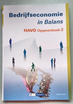 9789462874305 Bedrijfseconomie in Balans Opgavenboek 2, havo, Boeken, HAVO, Zo goed als nieuw, Verzenden