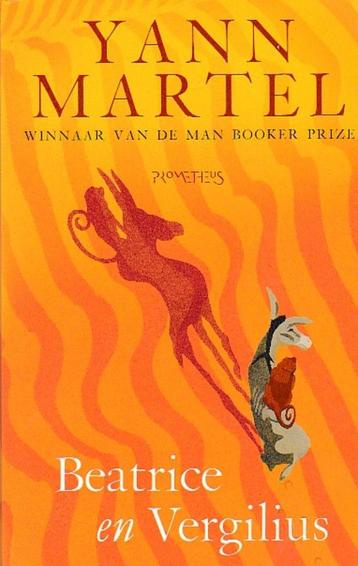 Yann Martel - Beatrice en Vergilius Booker prize winnaar.  a beschikbaar voor biedingen