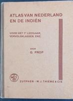 Atlas van Nederland en de Indiën door G. Prop, Boeken, Gelezen, Overige atlassen, Ophalen of Verzenden, 1800 tot 2000