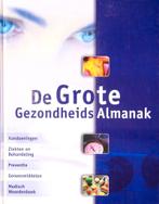 DE GROTE GEZONDHEIDSALMANAK  is MEDISCH NASLAGWERK, Boeken, Ophalen of Verzenden, Zo goed als nieuw, Ziekte en Allergie, Diverse Auteurs