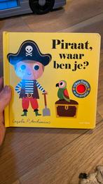 Ingela P. Arrhenius - Piraat, waar ben je?, Boeken, Kinderboeken | Baby's en Peuters, Ophalen of Verzenden, Zo goed als nieuw