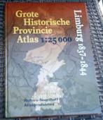 Grote historische provincie atlas Limburg. 1837 - 1844., Boeken, Atlassen en Landkaarten, Ophalen of Verzenden, 1800 tot 2000