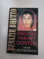 Benazir Bhutto - Dochter van het Oosten, Ophalen of Verzenden, Gelezen, Benazir Bhutto, Politiek