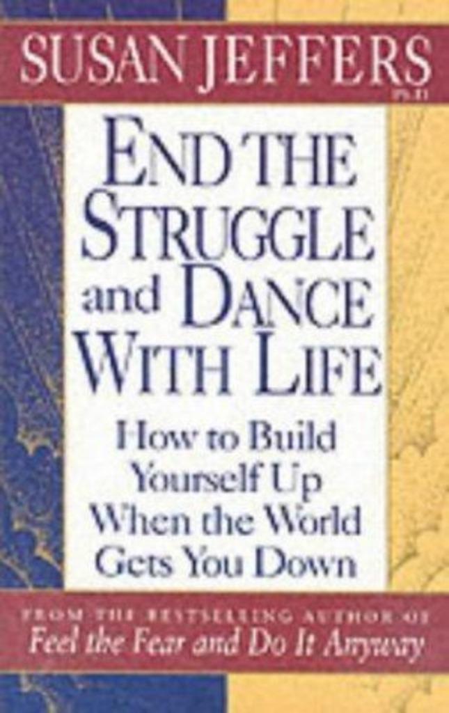 Susan Jeffers End the Struggle and Dance With Life, Boeken, Esoterie en Spiritualiteit, Zo goed als nieuw, Ophalen of Verzenden
