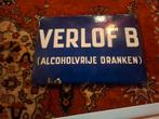 Emaille Bord Verlof B - Alcoholvrije Dranken, Ophalen of Verzenden