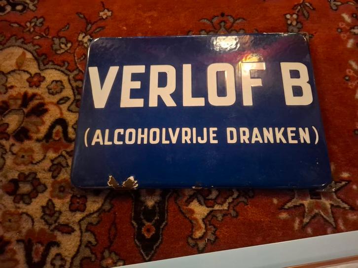 Emaille Bord Verlof B - Alcoholvrije Dranken, Antiek en Kunst, Antiek | Emaille, Ophalen of Verzenden