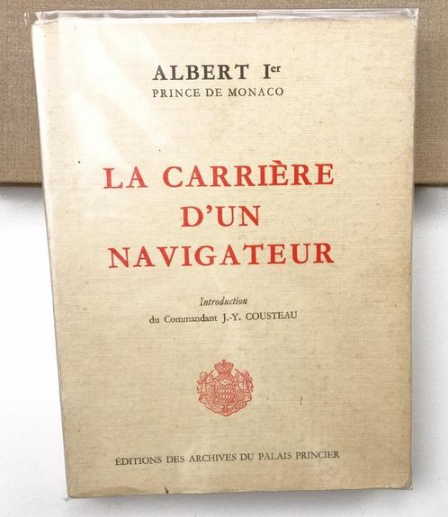 La Carrière d’un Navigateur 1966 Albert I Prince de Monaco, Antiek en Kunst, Antiek | Boeken en Bijbels, Ophalen of Verzenden