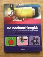 De naaimachinegids, 	Wendy Gardiner & Lorna Knight, 	F14, Ophalen, Nieuw