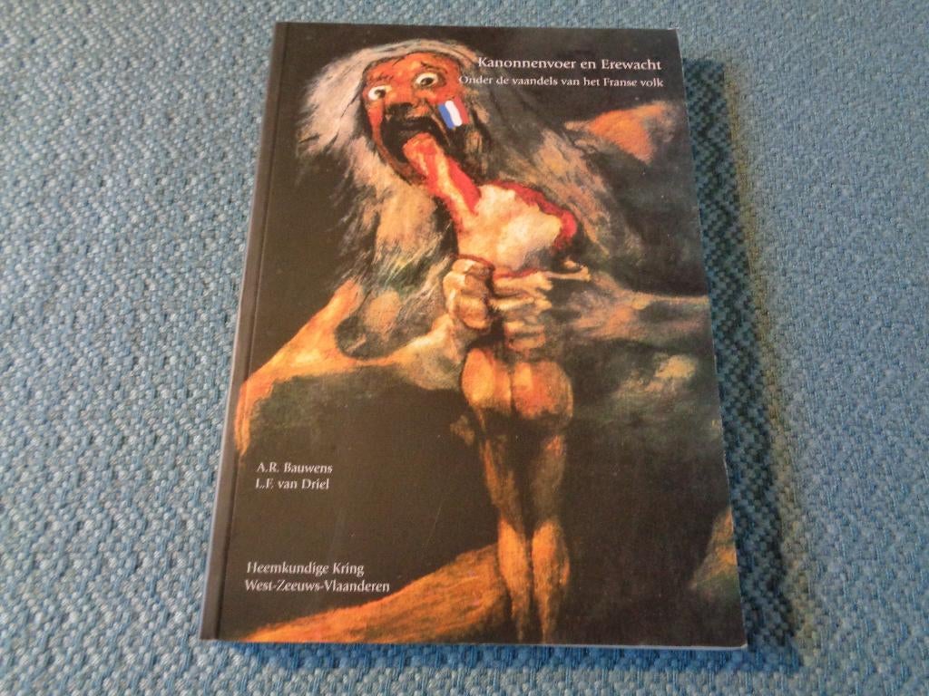 Kanonnenvoer en Erewacht - A.R. Bauwens/L.F. van Driel, Boeken, Geschiedenis | Stad en Regio, Nieuw, Ophalen of Verzenden, 17e en 18e eeuw