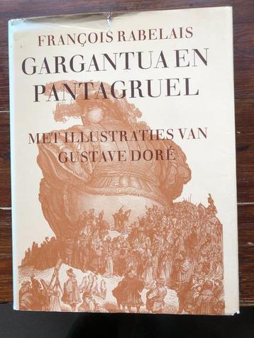 Francois Rabelais Gargantua en Pantagruel Illustra Doré 1980
