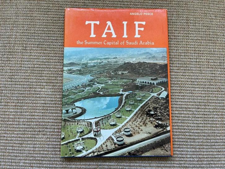 Taif - the summer capital of Saudi Arabia - Angelo Pesce, Boeken, Geschiedenis | Wereld, Gelezen, Overige gebieden, 20e eeuw of later