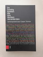 20 Boeken die Ons Denken Veranderden - Casper Thomas, Casper Thomas, Maatschappij en Samenleving, Ophalen of Verzenden, Zo goed als nieuw