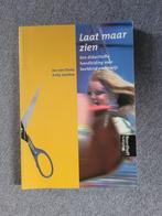 Laat maar zien - jos van Onna & Anky Jacobse, Boeken, Kunst en Cultuur | Beeldend, Ophalen of Verzenden, Zo goed als nieuw