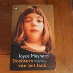 Joyce Maynard - Dochters van het land, Boeken, Ophalen of Verzenden, Zo goed als nieuw, Joyce Maynard