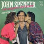 John Spencer – Alle Meisjes Willen Kussen (1985), Overige formaten, Levenslied of Smartlap, Gebruikt, Ophalen of Verzenden
